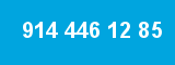914 446 12 85